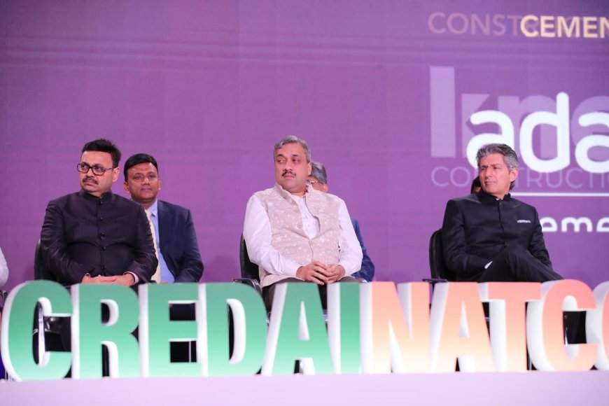 CREDAI Outlines Real Estate’s Role in Driving India’s $30 Trillion Economy by 2047