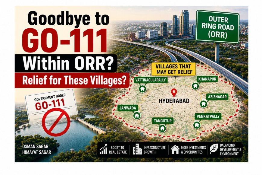 Goodbye to GO-111 Within ORR? Relief for These Villages?