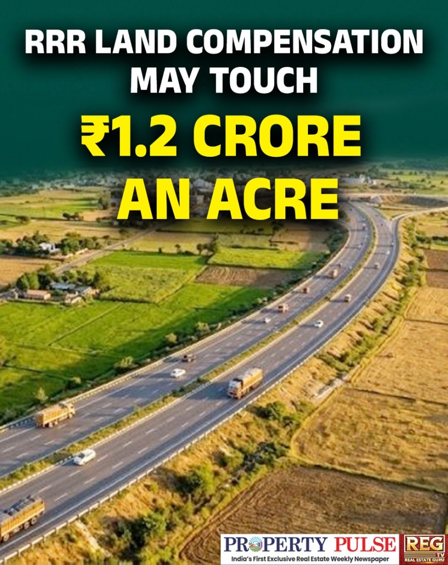  ట్రిపుల్‌ ఆర్‌ భూములకు భారీ పరిహారం